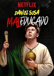 Daniel Sosa: Maleducado (2019)