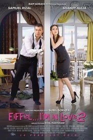 Eiffel…I’m In Love 2 (2018)