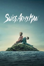 Swiss Army Man (2016)