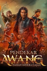 Pendekar Awang: Darah Indera Gajah (2024)