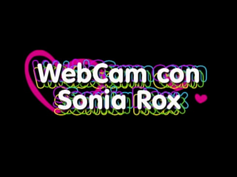 WebCam con Sonia Rox
