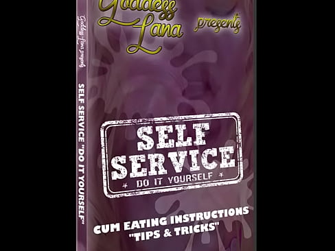 Learn the tricks of eating your own yummy cummies by Goddess Lana