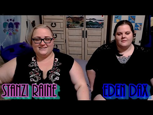 The Fat Girls E.D and S.R Podcast Episode 1 pt 2