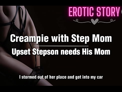 Upset Stepson needs His Stepmom