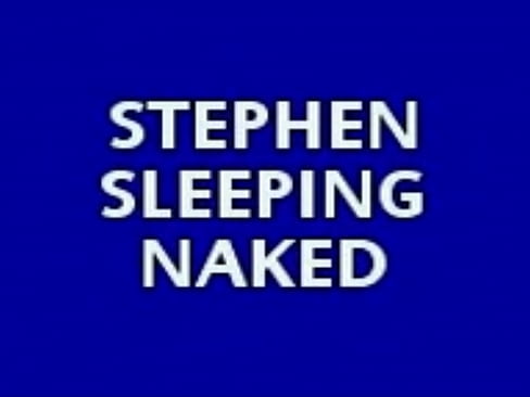 STEPHEN s. NAKED