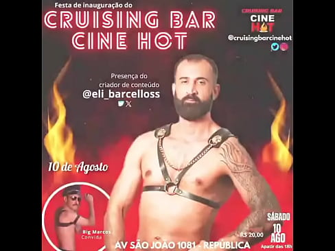 Grande inauguração do CRUISING BAR CINE HOTDia 10 de agosto Sábado Horário: 18hrValor da entrada: R$: 20 reaisAV: ...