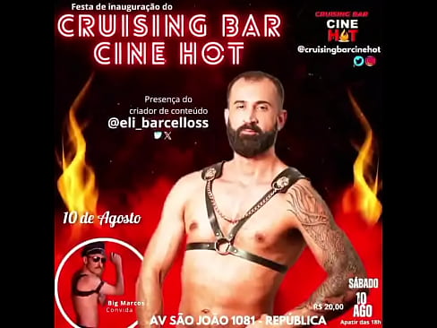 Grande inauguração do CRUISING BAR CINE HOTDia 10 de agosto Sábado Horário: 18hrValor da entrada: R$: 20 reaisAV: ...