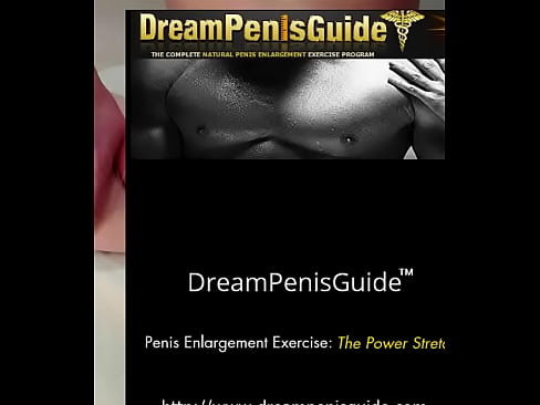 The Power Stretch Penis Enlargement Exercise Workout and Video Guide