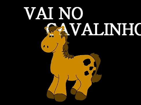 VAI NO CAVALINHO IN BRAZIL