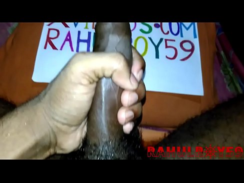 INDIAN HORNY BOY RAHUL'S BIG BLACK COCK MASTURBATION FIRST TIME PORN VIDEO HD