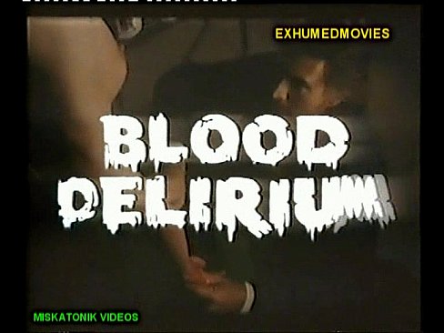 b. Delirium / Delirio di sangue (Sergio Bergonzelli ) 1988 - Trailer -