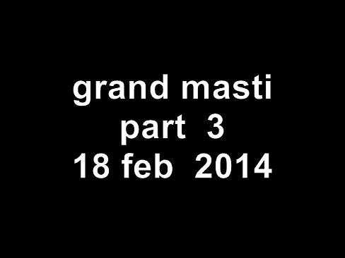 grand masti part 3