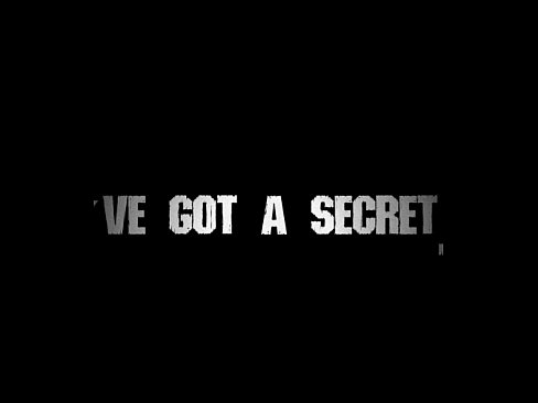 I have a secret