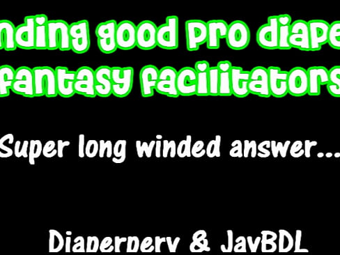 Finding a good pro diaper fantasy facilitator