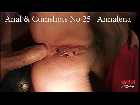Anal & Cumshots NO 25 with Annalena