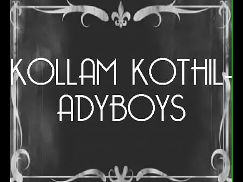 KOLLAM KOTHILADYBOYS old