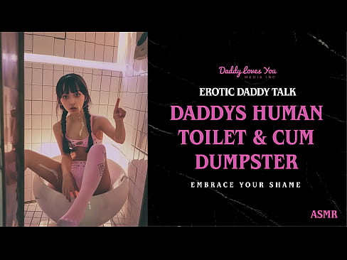 Daddy makes you his human piss slave before fucking you