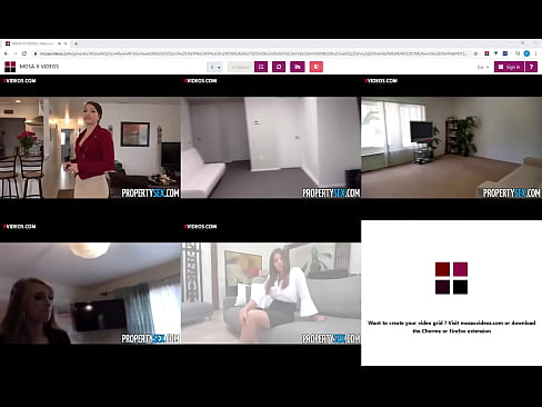 PropertySex 5 vidéos en simultanés avec mosaxvideos