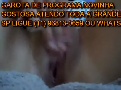 GP novinha gostosa (11) 96813-0659 grande SP ligue whats