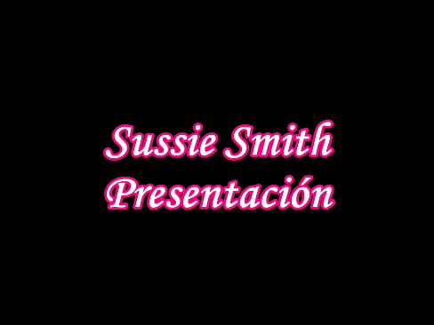 Sussie Smith Presentacion