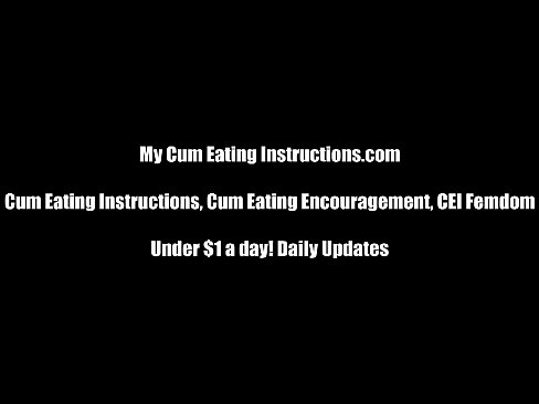 You are going to get addicted to eating cum CEI