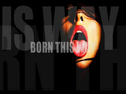 Born this way by Annamalice