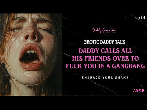 Daddy Roleplay: Daddys friends come over and gangbang you erotic audio