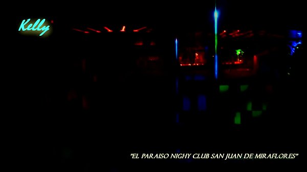 Night Club Paraiso SJM - Kelly