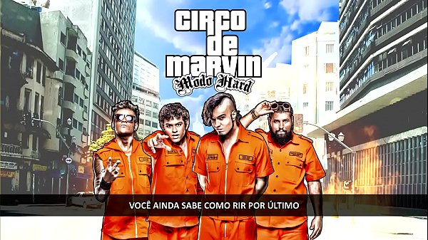 Circo de Marvin - Você me Fudeu