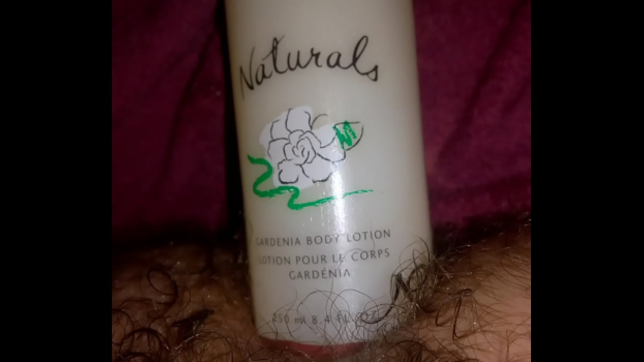 Shoving lotion bottle in my ass