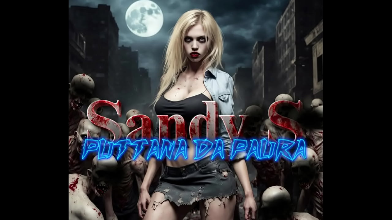 PORN HORROR SONG SandyS - 7x06 Puttana da Paura (Reprise)  - CANZONI PORNO VM18 di ROUGH RECORDS le trovate tutte su BANDCAMP