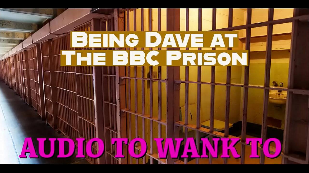 This is a fun teaser of my wankable stories this time you are dave at the BBC Prison