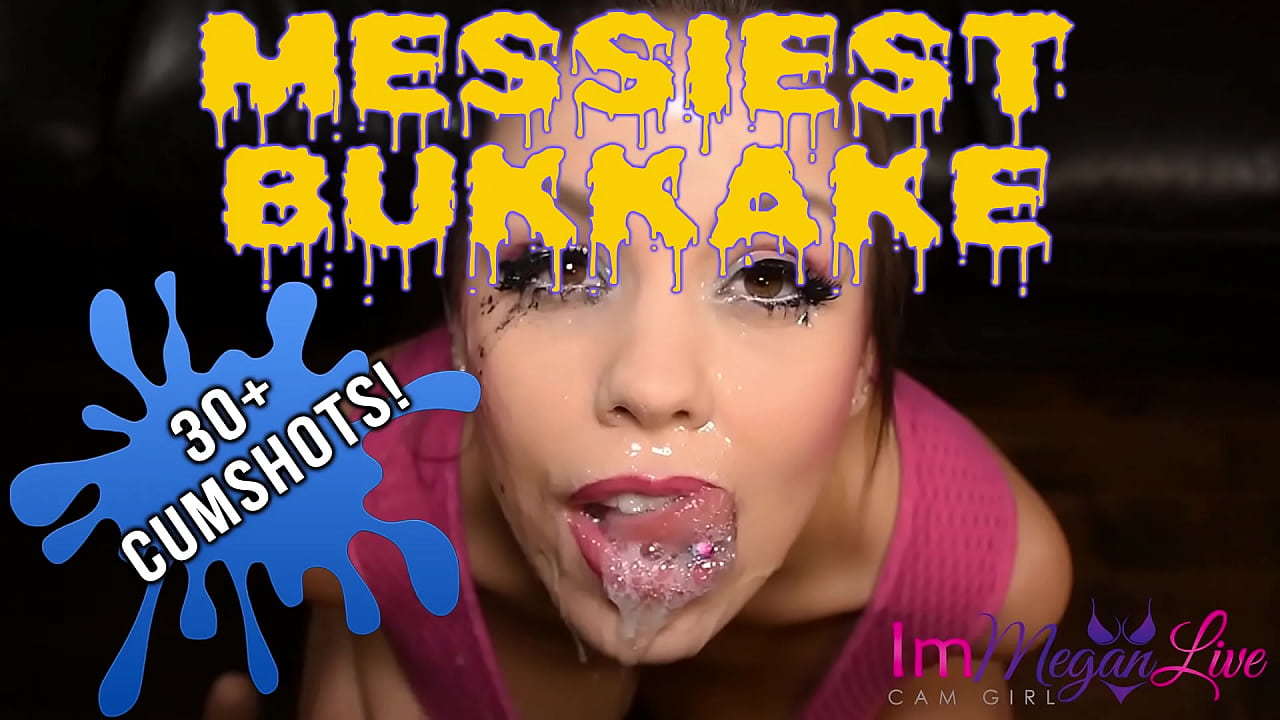 MESSIEST BUKKAKE - Preview - From the Creator ImMeganLive MeganLive IMLproductions IML IMLprods