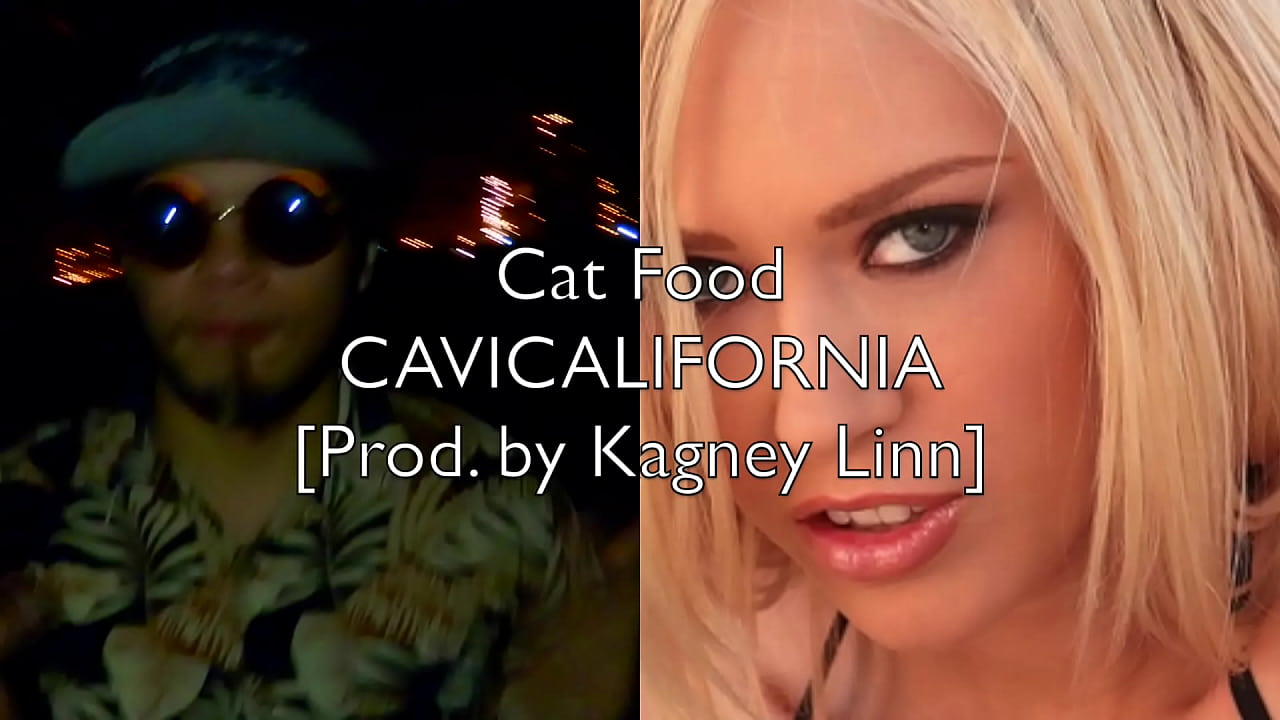 CAVICALIFORNIA - Cat Food [Prod. by Kagney Linn]