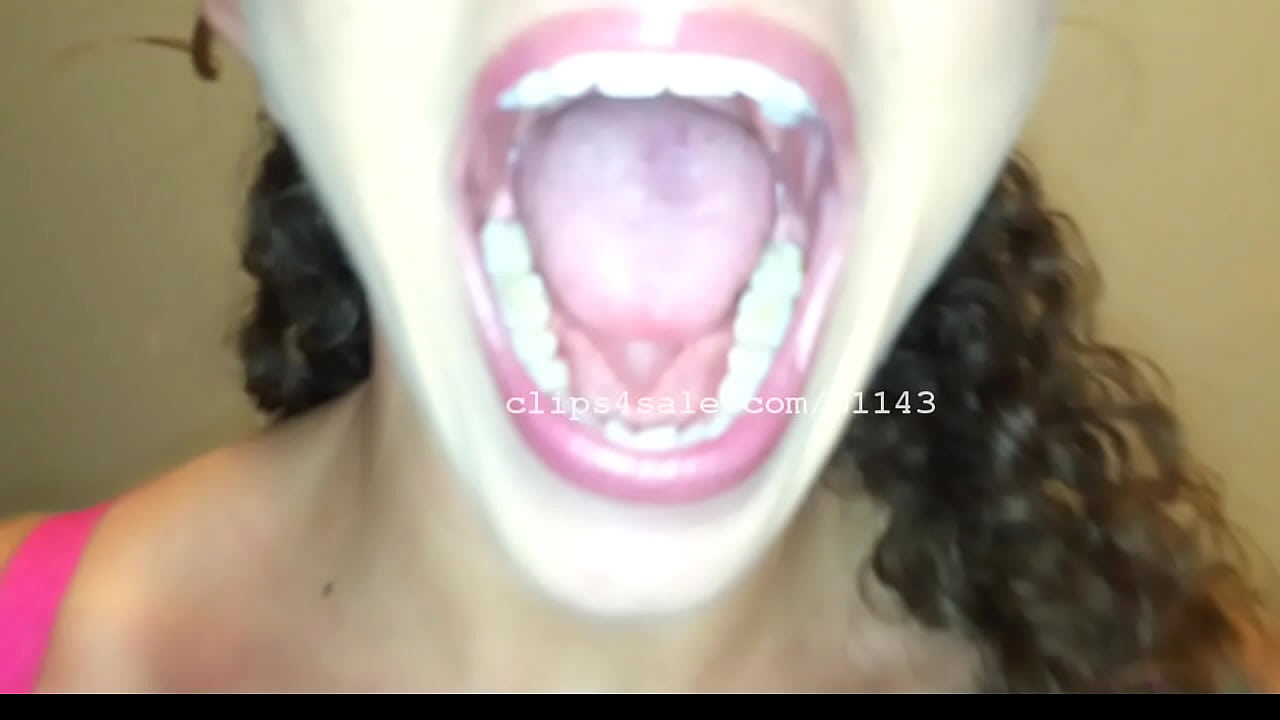 Mouth Fetish - Annie Mouth Video 2