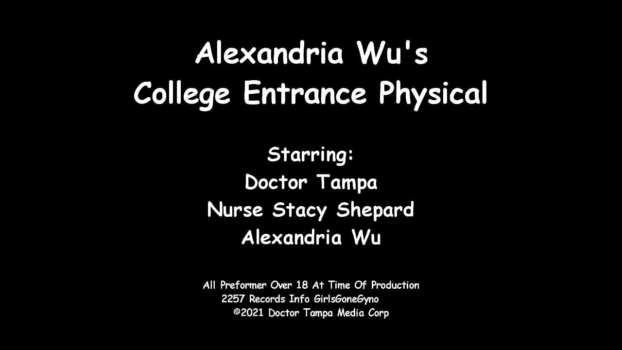 Alexandria Wu Embarrassed As She Undergoes Her Mandatory College Gynecological Exam At Doctor Tampa and P.A. Stacy Shepards Gloved Hands ONLY At GirlsGoneGyno