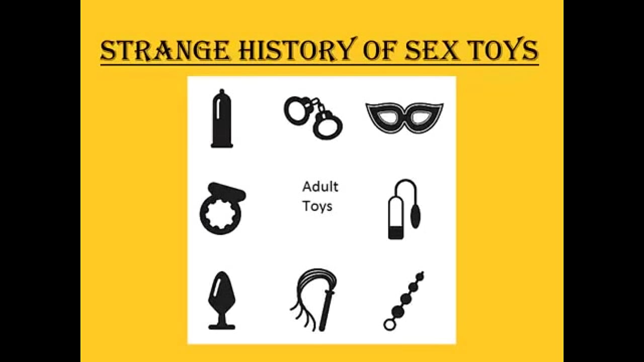 Strange History Of Sex Toys