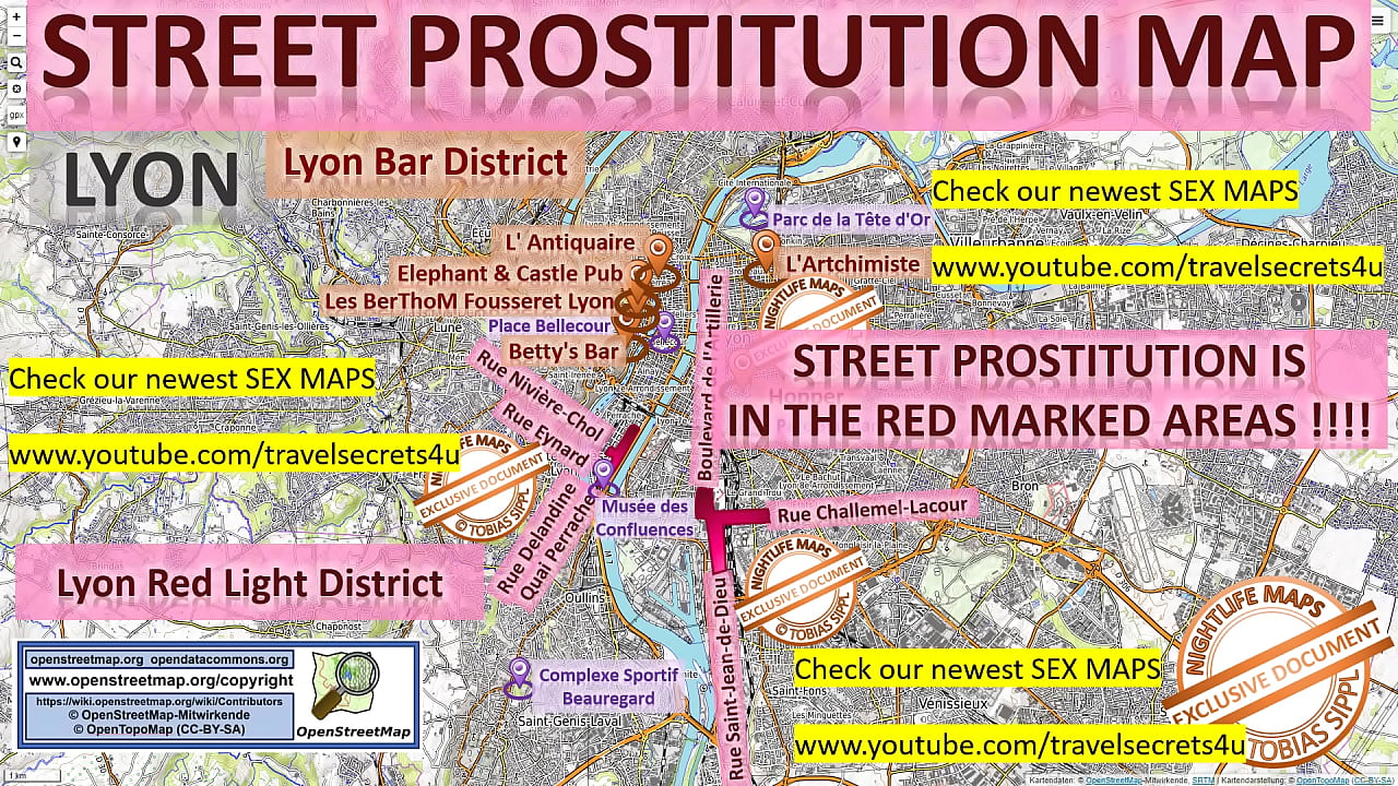 Street Map of Lyon, France with Indication where to find Streetworkers, Freelancers and Brothels, Teens, Milfs. Also we show you the Bar, Blowjob Threesome, Nightlife and Red Light District in the City