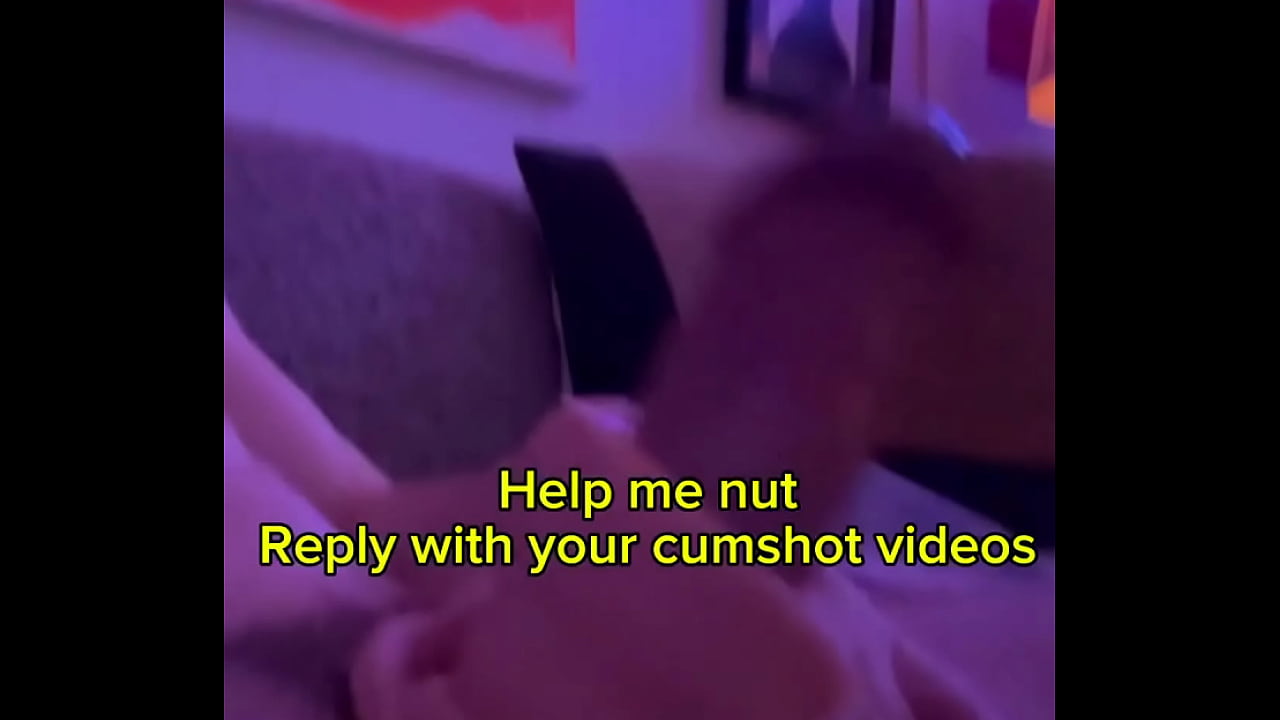 Help me nut please. Reply me with your cumshot videos#nutjob #cum #stroking #jerking #jerkoff #edging #horny #cumshot #ga...