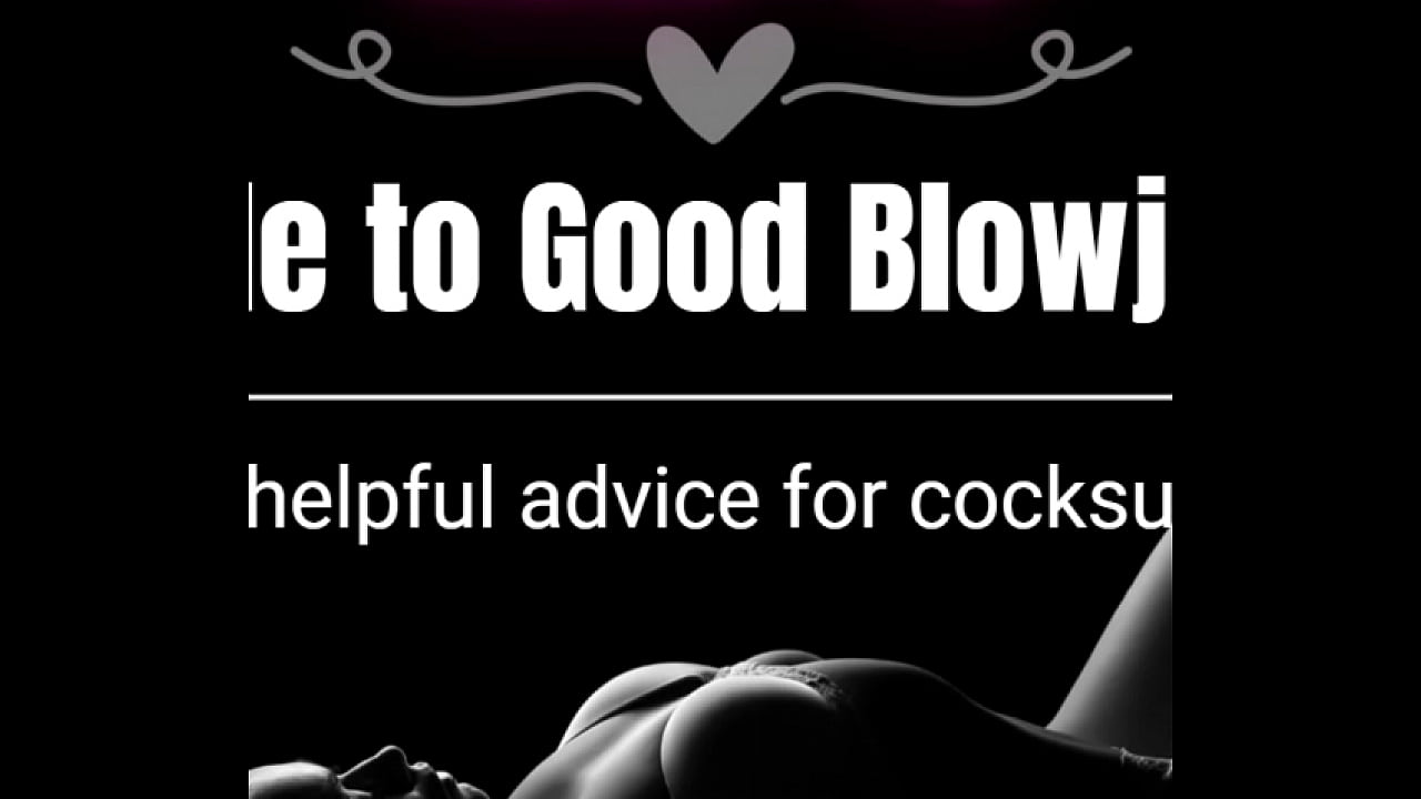 How to blow a cock the right way