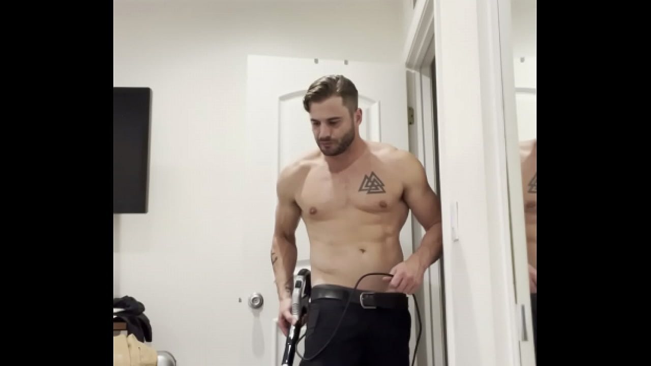 "Watch me vacuum shirtless"