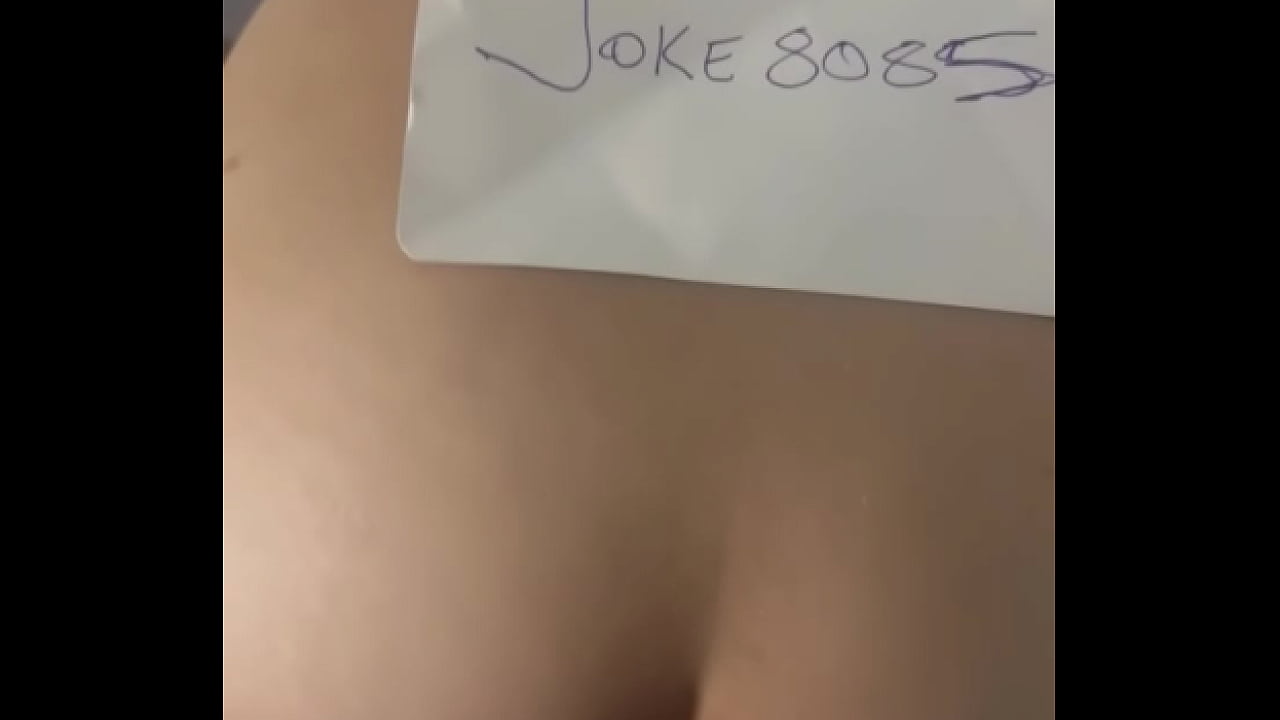 Verification for joke8085. Wife’s ass