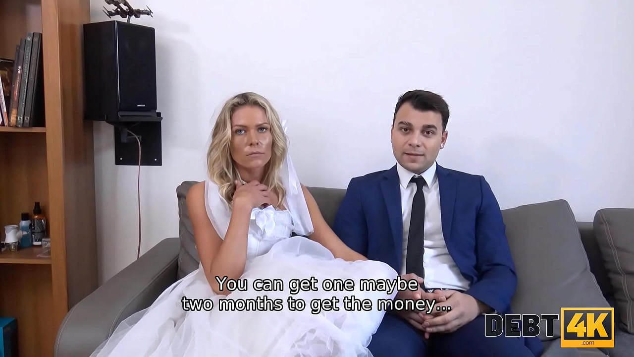 DEBT4k. Poor groom has to watch the debt collector fucking his bride