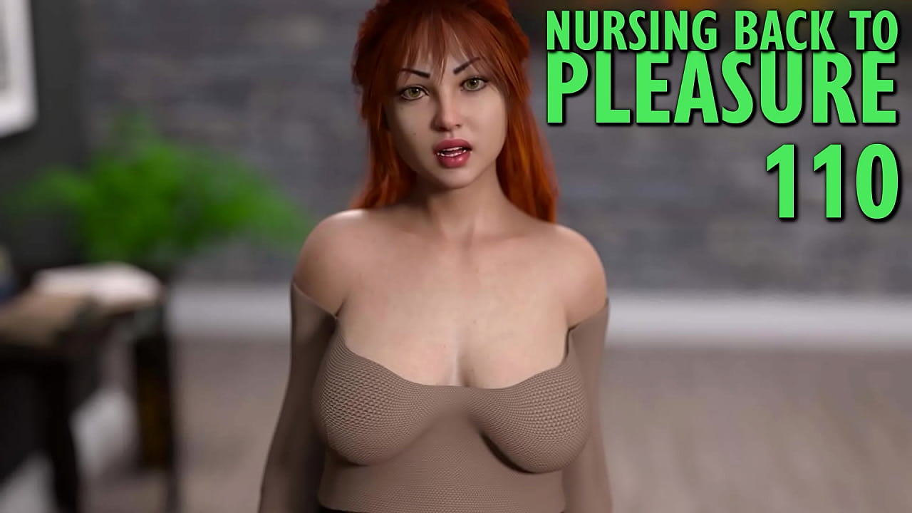 NURSING BACK TO PLEASURE Ep. 110 – Mysterious tale about a man and four sexy, gorgeous, naughty women