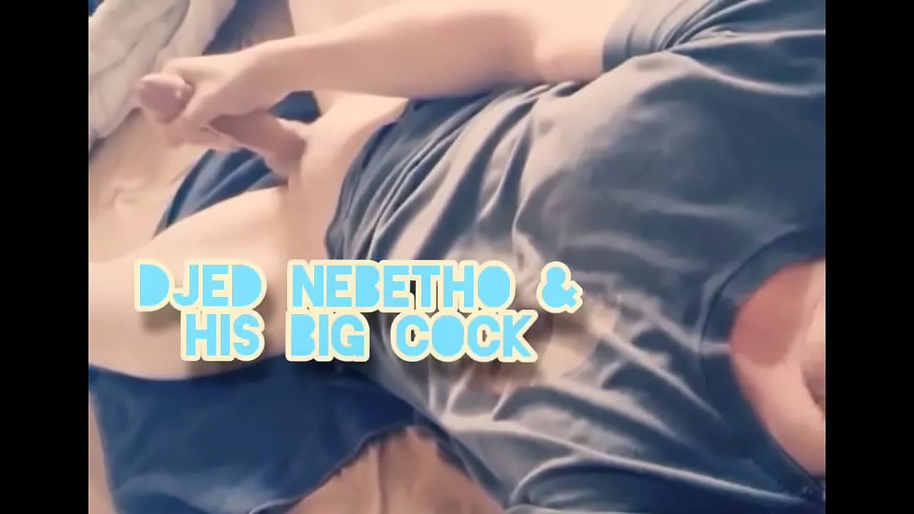 Djed Nebetho beats his 8 1/2 inches of Cock until it explodes