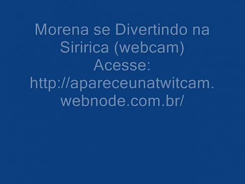 Morena se Divertindo na Siririca WebCam