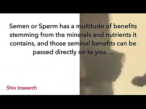 Drinking sperm is very useful