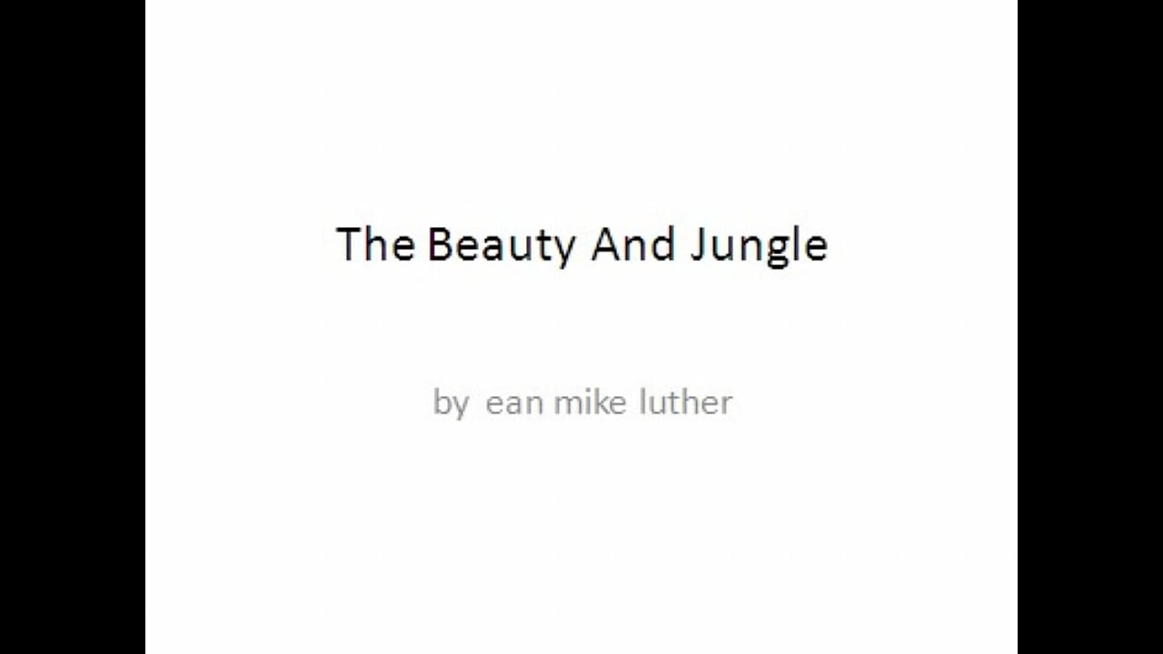 The Beauty And Jungle