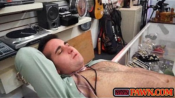 Pawnshop gay sex