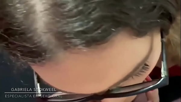 Gabriela Stokweel - Rainha do sexo oral 